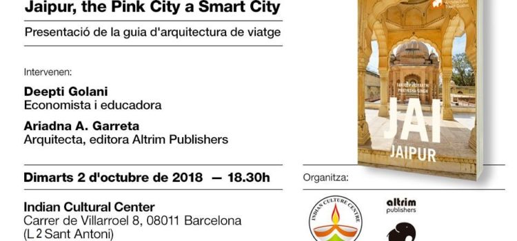 Presentació de la guia «Jaipur, the Pink City a Smart City»
