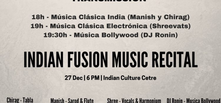 Concert de Nadal: Indian Fusion Music Recital Concert de Nadal: Indian Fusion Music Recital